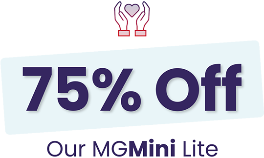 Call us for 75% Off Our MGMini Lite